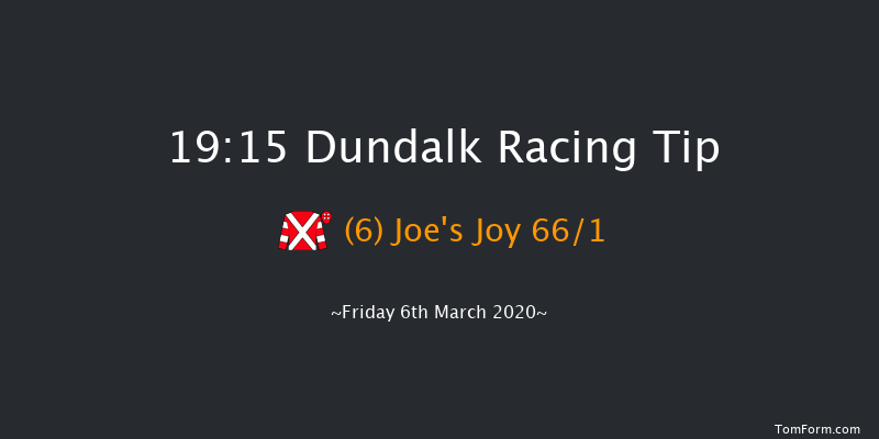 Willie Buckley Memorial Maiden (Plus 10) Dundalk 19:15 Maiden 8f Fri 28th Feb 2020