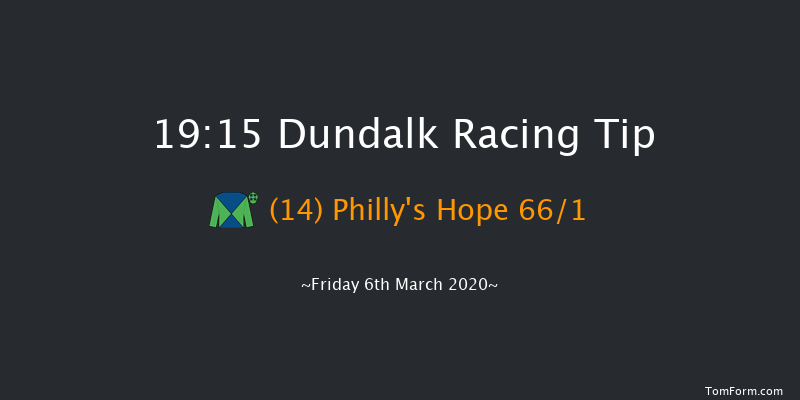 Willie Buckley Memorial Maiden (Plus 10) Dundalk 19:15 Maiden 8f Fri 28th Feb 2020