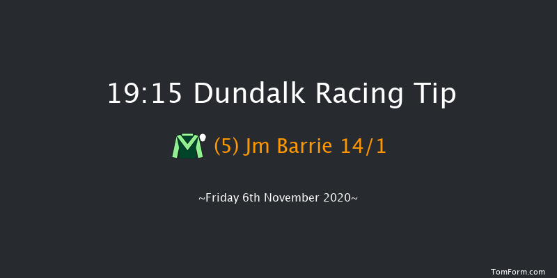 Join Us On Instagram At dundalk_stadium Handicap (45-65) (Div 2) Dundalk 19:15 Handicap 7f Wed 4th Nov 2020