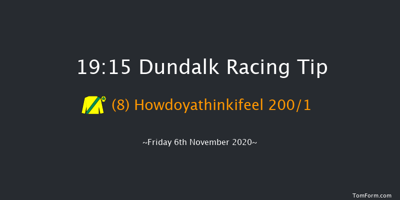 Join Us On Instagram At dundalk_stadium Handicap (45-65) (Div 2) Dundalk 19:15 Handicap 7f Wed 4th Nov 2020
