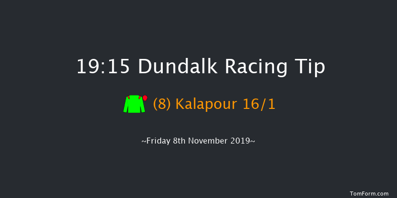 Dundalk 19:15 Maiden 8f Wed 6th Nov 2019