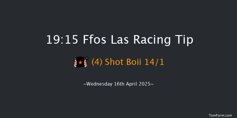 Ffos Las 19-15 (Class 5) 23f Sun 6th Apr 2025