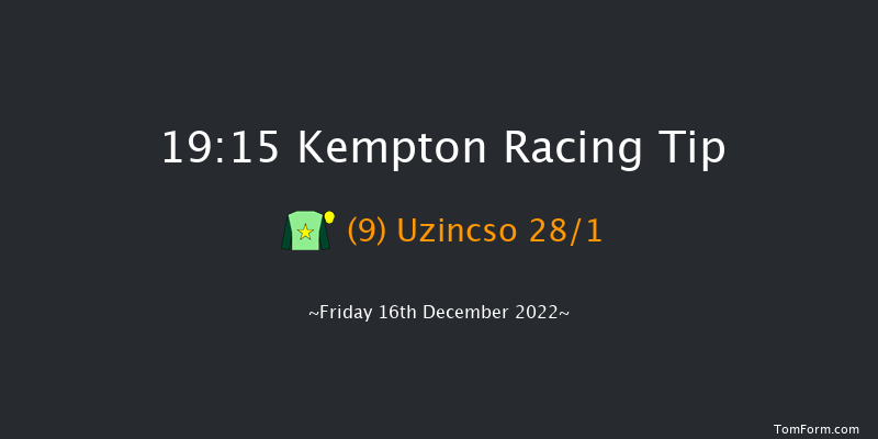 Kempton 19:15 Handicap (Class 3) 8f Wed 14th Dec 2022
