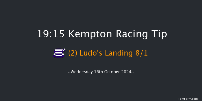 Kempton  19:15 Handicap (Class 4) 11f  Mon 14th Oct 2024