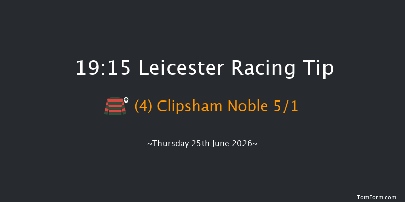 Leicester 19-15 (Class 6) 11f Sat 13th Jun 2026