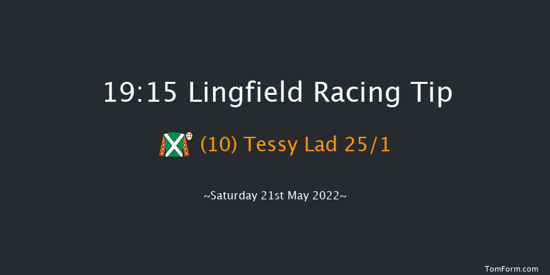 Lingfield 19:15 Handicap (Class 6) 7f Thu 19th May 2022