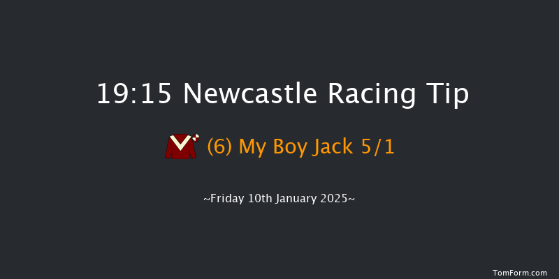 Newcastle  19:15 Handicap (Class 6) 6f Wed 8th Jan 2025