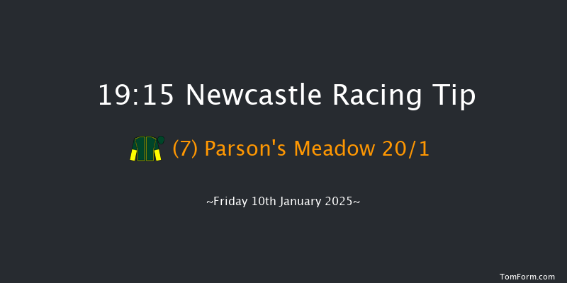 Newcastle  19:15 Handicap (Class 6) 6f Wed 8th Jan 2025