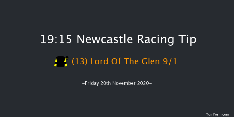 Heed Your Hunch At Betway Handicap Newcastle 19:15 Handicap (Class 5) 5f Thu 19th Nov 2020