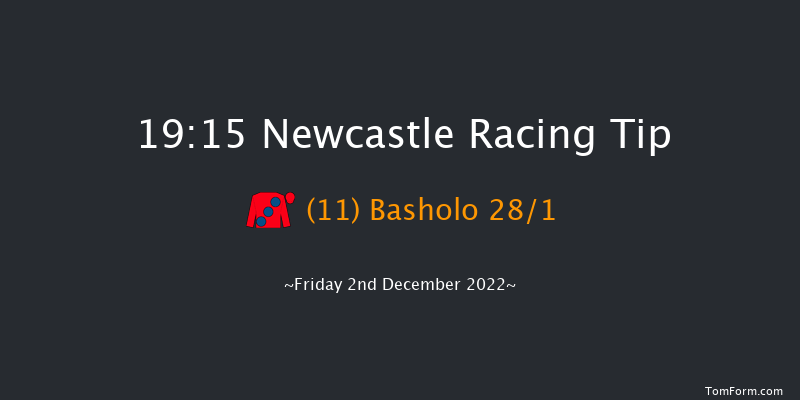 Newcastle 19:15 Handicap (Class 6) 6f Sat 26th Nov 2022