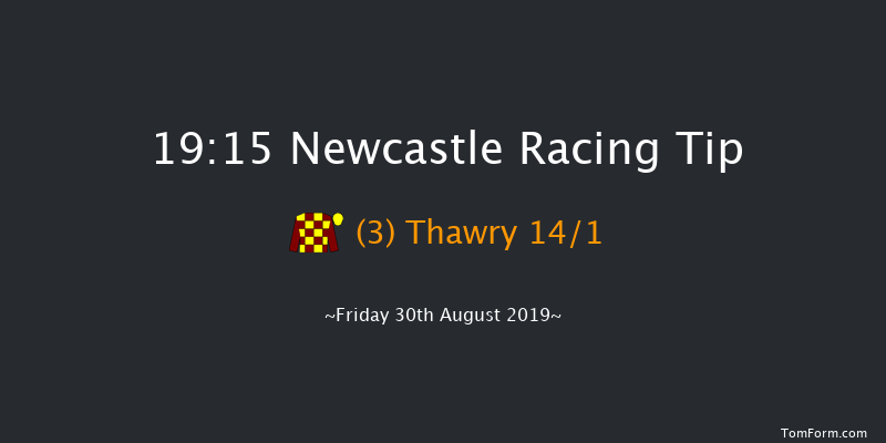 Newcastle 19:15 Handicap (Class 6) 10f Thu 8th Aug 2019