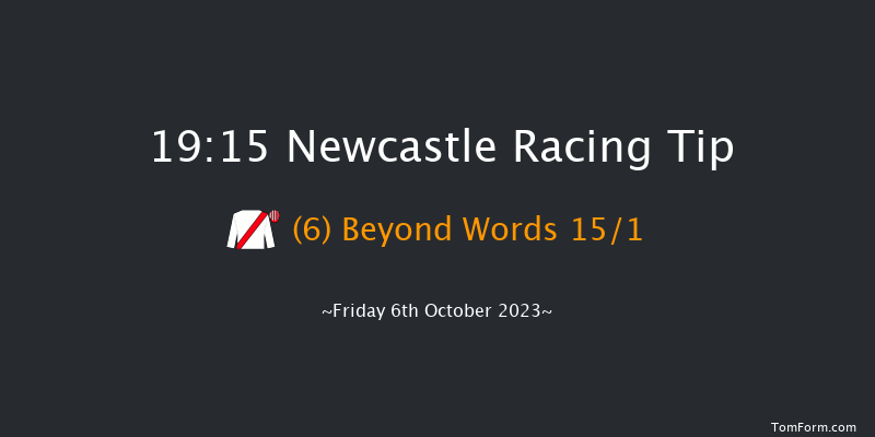 Newcastle 19:15 Stakes (Class 5) 8f Mon 2nd Oct 2023