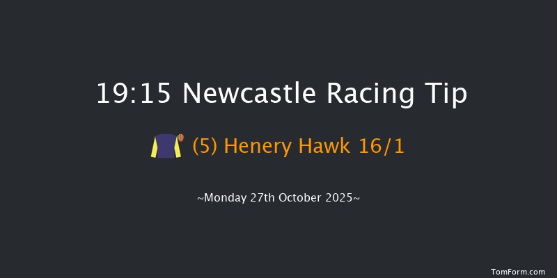 Newcastle 19-15 (Class 6) 5f Tue 21st Oct 2025