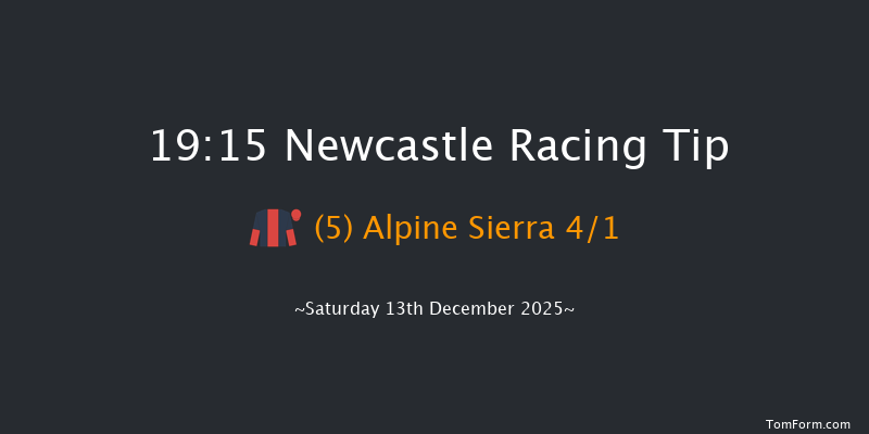 Newcastle 19-15 (Class 5) 8f Thu 11th Dec 2025