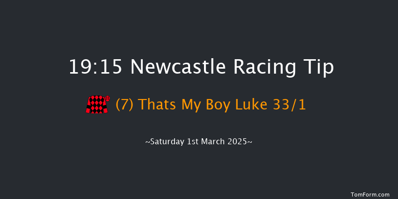 Newcastle  19:15 Handicap (Class 5) 8f Thu 27th Feb 2025