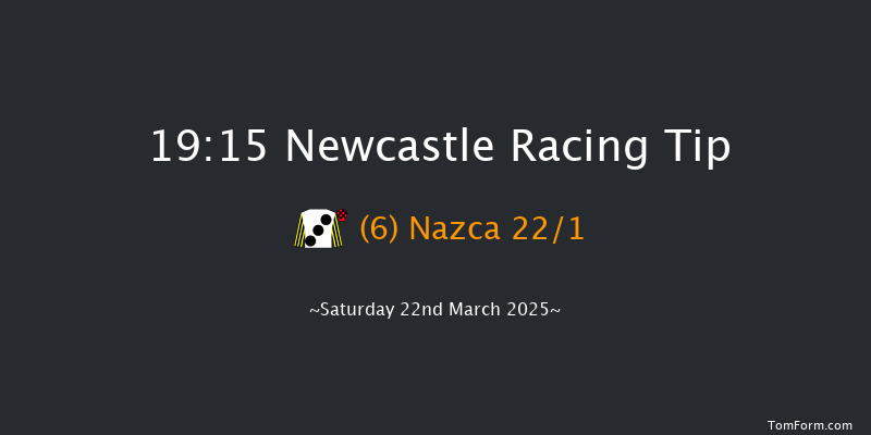 Newcastle  19:15 Handicap (Class 5) 6f Thu 20th Mar 2025