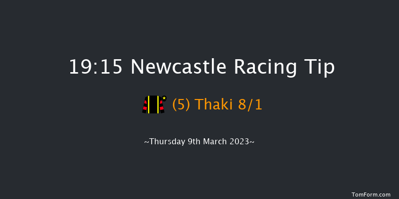 Newcastle 19:15 Handicap (Class 5) 6f Fri 3rd Mar 2023