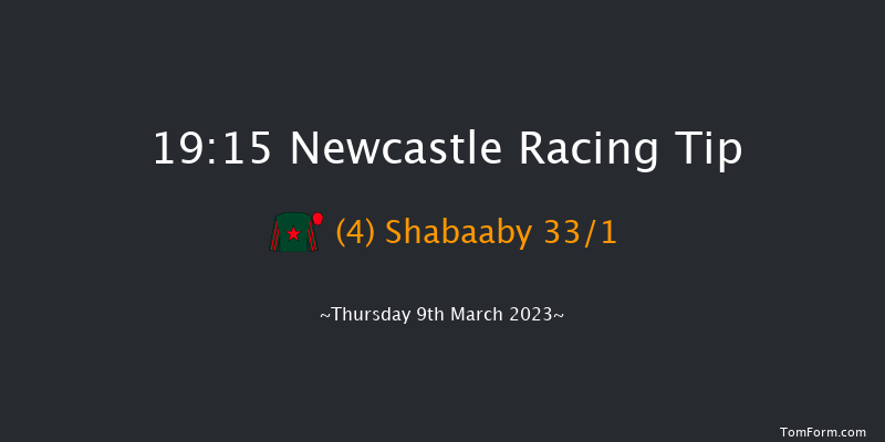 Newcastle 19:15 Handicap (Class 5) 6f Fri 3rd Mar 2023