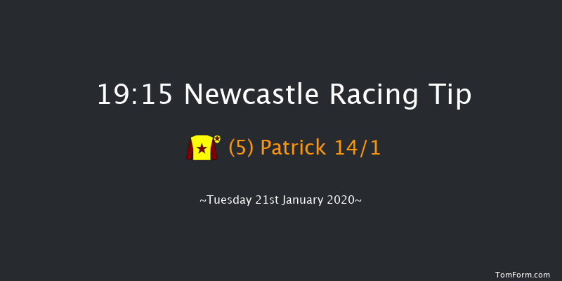 Newcastle 19:15 Handicap (Class 6) 6f Mon 20th Jan 2020