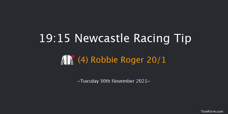 Newcastle 19:15 Handicap (Class 6) 8f Sat 27th Nov 2021