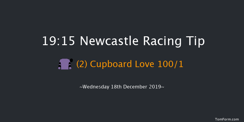 Newcastle 19:15 Handicap (Class 5) 6f Sat 14th Dec 2019