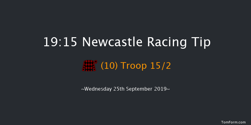 Newcastle 19:15 Handicap (Class 6) 8f Fri 20th Sep 2019