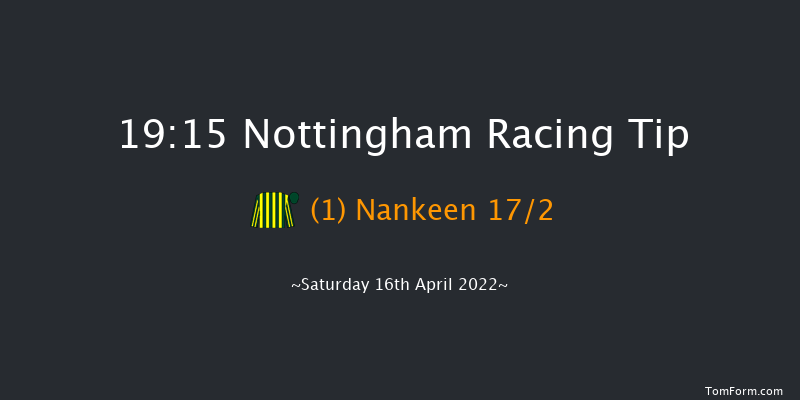 Nottingham 19:15 Handicap (Class 4) 8f Wed 6th Apr 2022