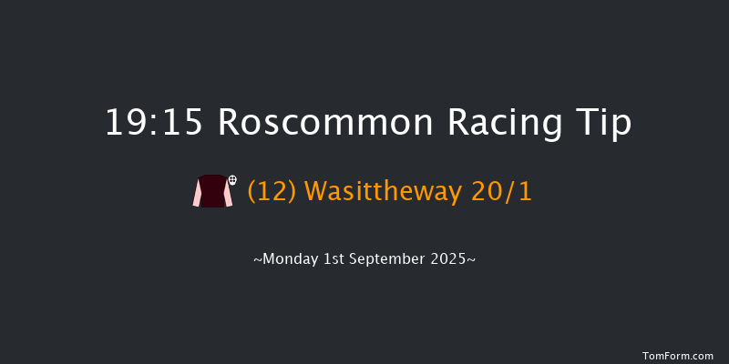 Roscommon 19-15 12f Tue 19th Aug 2025