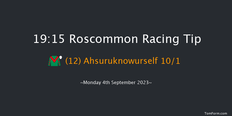 Roscommon 19:15 Handicap 12f Tue 22nd Aug 2023