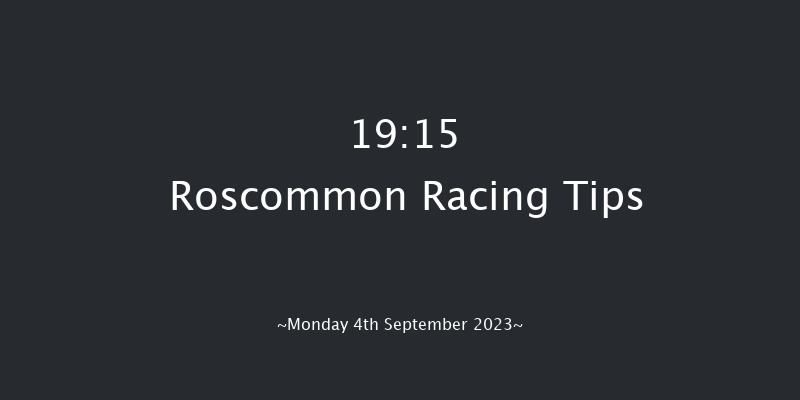Roscommon 19:15 Handicap 12f Tue 22nd Aug 2023