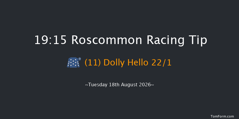 Roscommon 19-15 7f Wed 5th Aug 2026