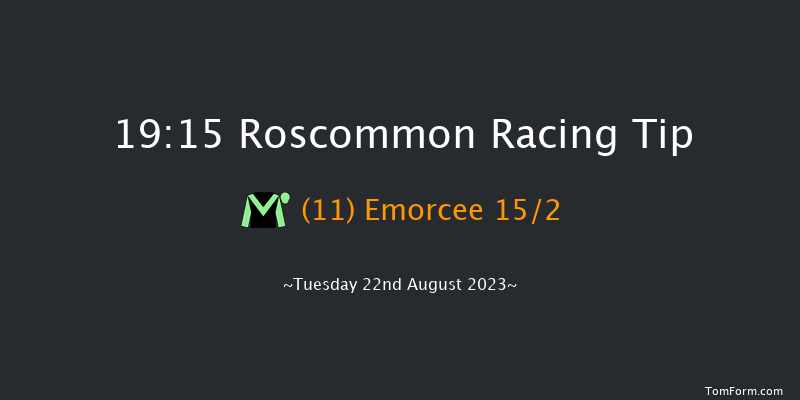 Roscommon 19:15 Handicap 7f Tue 8th Aug 2023