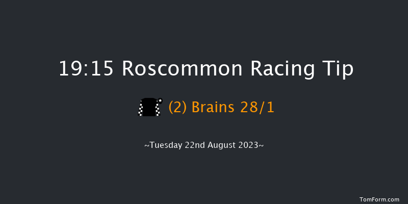 Roscommon 19:15 Handicap 7f Tue 8th Aug 2023