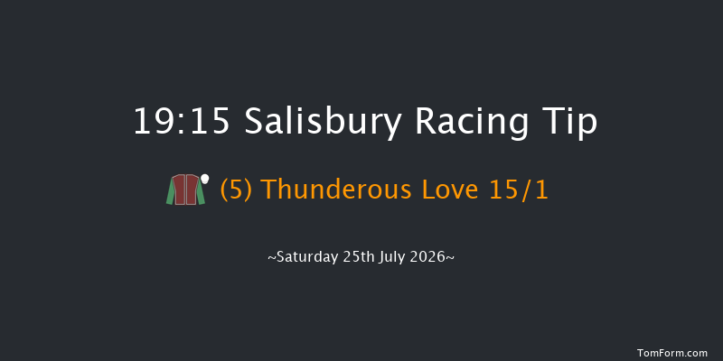 Salisbury 19-15 (Class 5) 6f Tue 21st Jul 2026