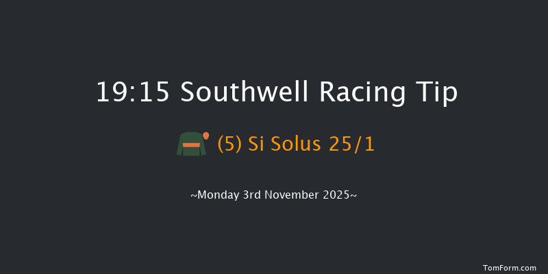 Southwell 19-15 (Class 5) 12f Fri 31st Oct 2025