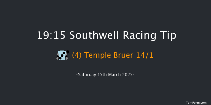Southwell  19:15 Handicap (Class 5) 6f Fri 14th Mar 2025