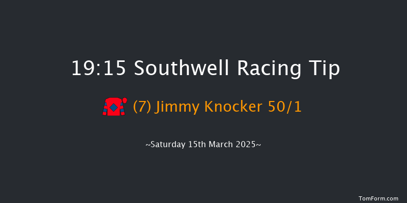 Southwell  19:15 Handicap (Class 5) 6f Fri 14th Mar 2025