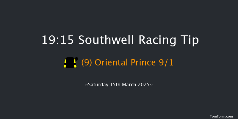 Southwell  19:15 Handicap (Class 5) 6f Fri 14th Mar 2025