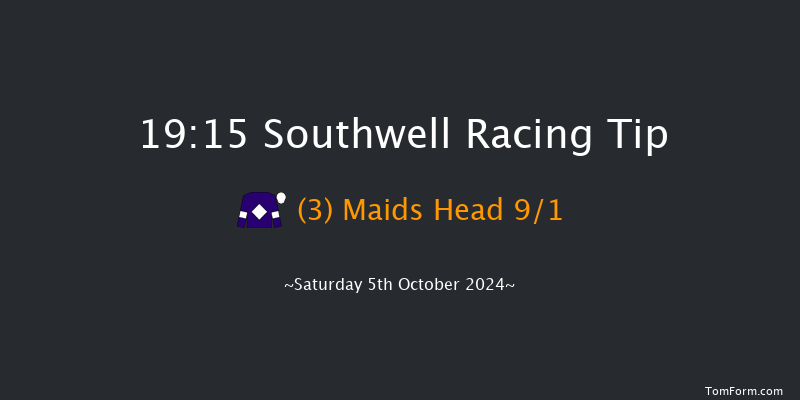 Southwell  19:15 Maiden (Class 5) 6f Thu 3rd Oct 2024