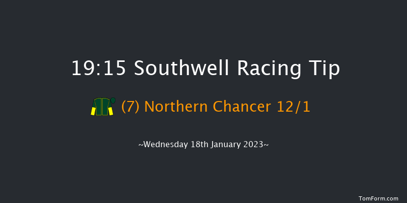 Southwell 19:15 Stakes (Class 6) 6f Tue 17th Jan 2023