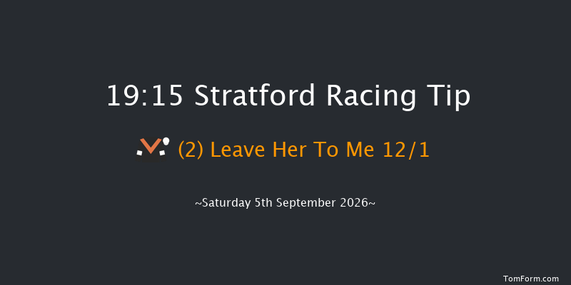 Stratford 19-15 (Class 5) 22f Tue 25th Aug 2026