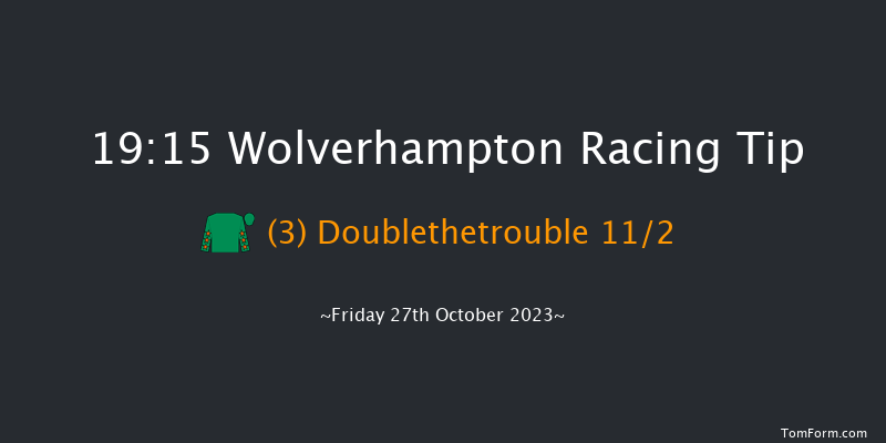 Wolverhampton 19:15 Handicap (Class 6) 14f Thu 26th Oct 2023