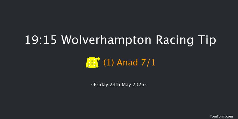 Wolverhampton 19-15 (Class 3) 7f Mon 18th May 2026