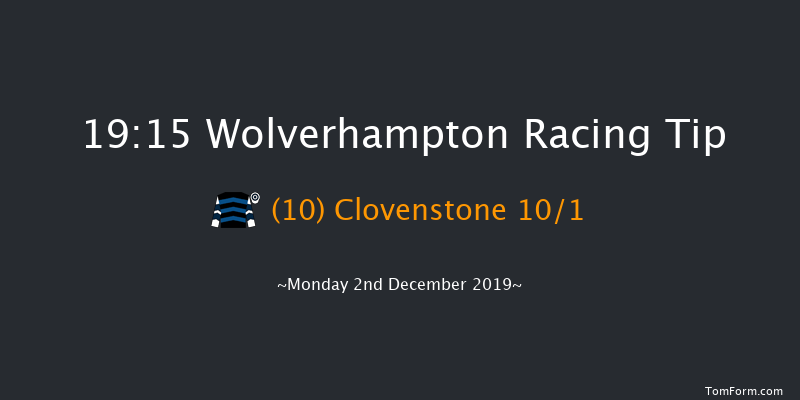 Wolverhampton 19:15 Handicap (Class 6) 9.5f Sat 30th Nov 2019