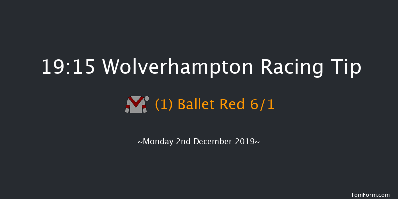 Wolverhampton 19:15 Handicap (Class 6) 9.5f Sat 30th Nov 2019
