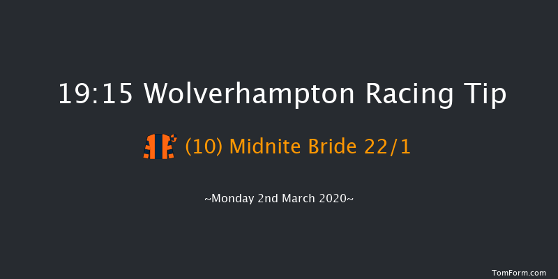 Ladbrokes Where The Nation Plays Fillies' Novice Stakes Wolverhampton 19:15 Stakes (Class 5) 6f Mon 24th Feb 2020