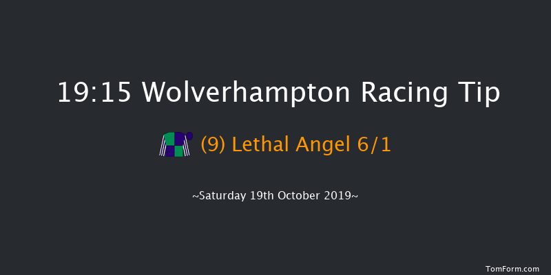 Wolverhampton 19:15 Handicap (Class 4) 6f Fri 18th Oct 2019