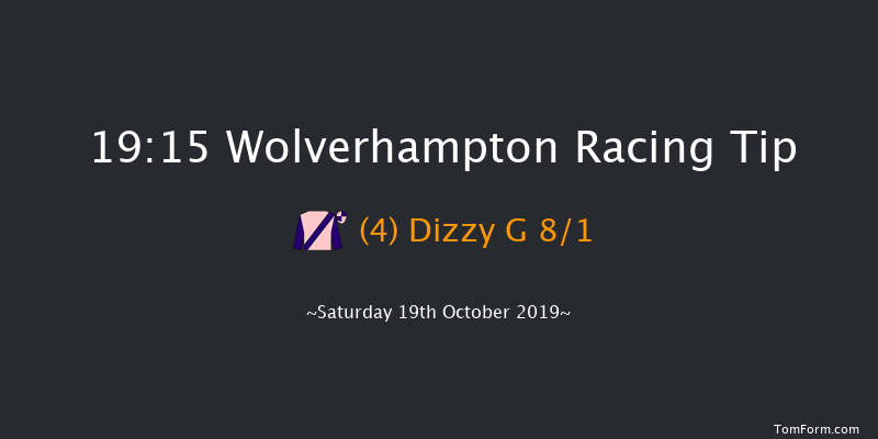 Wolverhampton 19:15 Handicap (Class 4) 6f Fri 18th Oct 2019