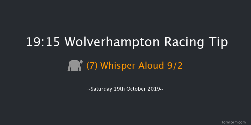 Wolverhampton 19:15 Handicap (Class 4) 6f Fri 18th Oct 2019