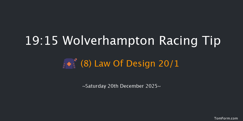 Wolverhampton 19-15 (Class 4) 7f Mon 15th Dec 2025